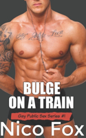 Bulge on a Train