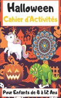Halloween Cahier d'Activités Pour Enfants de 8 à 12 Ans