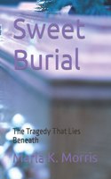 Sweet Burial