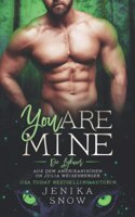 You Are Mine (Die Lykaner 2)