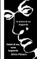 Fidati di me, sono bugiardo