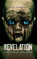 Revelation: Apocalypse Awakened