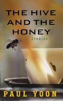 Hive and the Honey