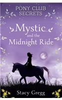 Mystic and the Midnight Ride