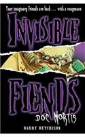 Doc Mortis: (Book 4 Invisible Fiends)