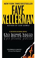 The Burnt House: (16 Decker/Lazarus Novels)