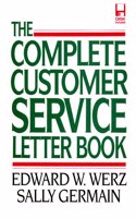 The Complete Customer Service Letter Handbook
