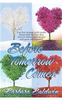 Before Tomorrow Comes