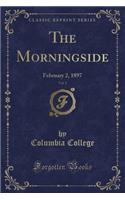 The Morningside, Vol. 2: February 2, 1897 (Classic Reprint)