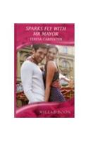 Sparks Fly with Mr Mayor