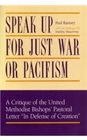 Speak Up for Just War or Pacifism?
