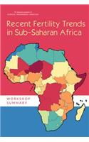 Recent Fertility Trends in Sub-Saharan Africa