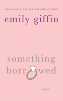 Something Borrowed: (English)