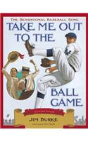 Take Me Out to the Ballgame