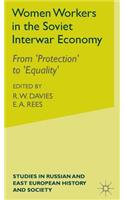 Women Workers in the Soviet Interwar Economy