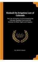 Kinkaid on Irrigation Law of Colorado