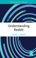 Understanding Reddit: (Routledge Focus on Digital Media and Culture)