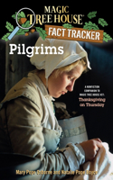 Pilgrims: A Nonfiction Companion to Magic Tree House #27: Thanksgiving on Thursday