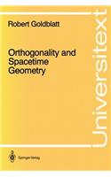 Orthogonality and Spacetime Geometry: (Universitext)