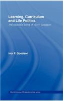 Learning, Curriculum and Life Politics