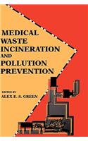 Medical Waste Incineration and Pollution Prevention