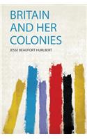 Britain and Her Colonies