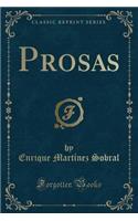 Prosas (Classic Reprint)