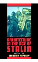 Architecture in the Age of Stalin