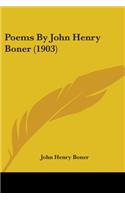 Poems By John Henry Boner (1903)
