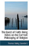 The Quest of Faith
