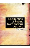 A Collection of Poems from Various Authors