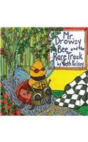 Mr. Drowsy Bee and the Race Track