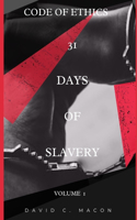 31 Days of Slavery