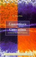 Causatives and Causation: A Universal Typological Perspective