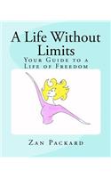 Life Without Limits