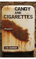 Candy and Cigarettes