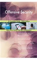 Offensive Security A Complete Guide - 2020 Edition