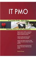 IT PMO A Complete Guide - 2020 Edition