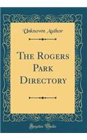 The Rogers Park Directory (Classic Reprint)