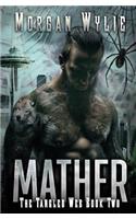 MATHER (The Tangled Web Book 2)