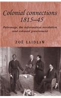Colonial Connections, 1815-45