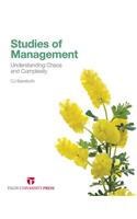 Studies of Management: Understanding Chaos and Complexity