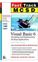 MCSD Fast Track: Visual Basic 6, Exam 70-176