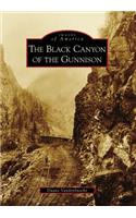 The Black Canyon of the Gunnison
