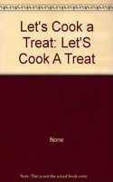 Let's Cook a Treat