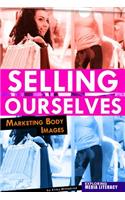 Selling Ourselves: Marketing Body Images