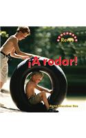 ¡A Rodar! (Rolling): (En Movimiento (on the Move))