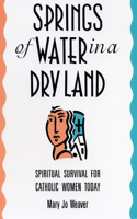 Springs of Water in a Dry Land