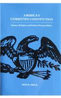 America's Unwritten Constitution