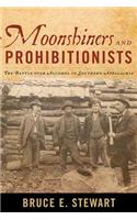 Moonshiners and Prohibitionists